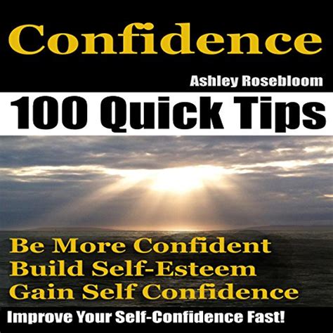 Building Self-Assurance: Tips and Techniques to Boost Your Confidence and Self-Esteem