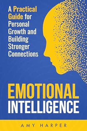 Unlocking Emotional Intelligence: An In-Depth Analysis of Bradberry's Insights for Enhancing Leadership and Personal Growth